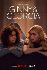 Ginny & Georgia Review