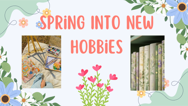 Spring Into New Hobbies