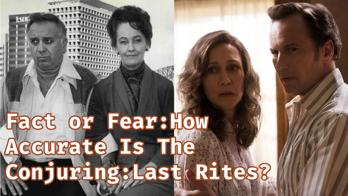 Fact or Fear: How Accurate Is The Conjuring: Last Rites?