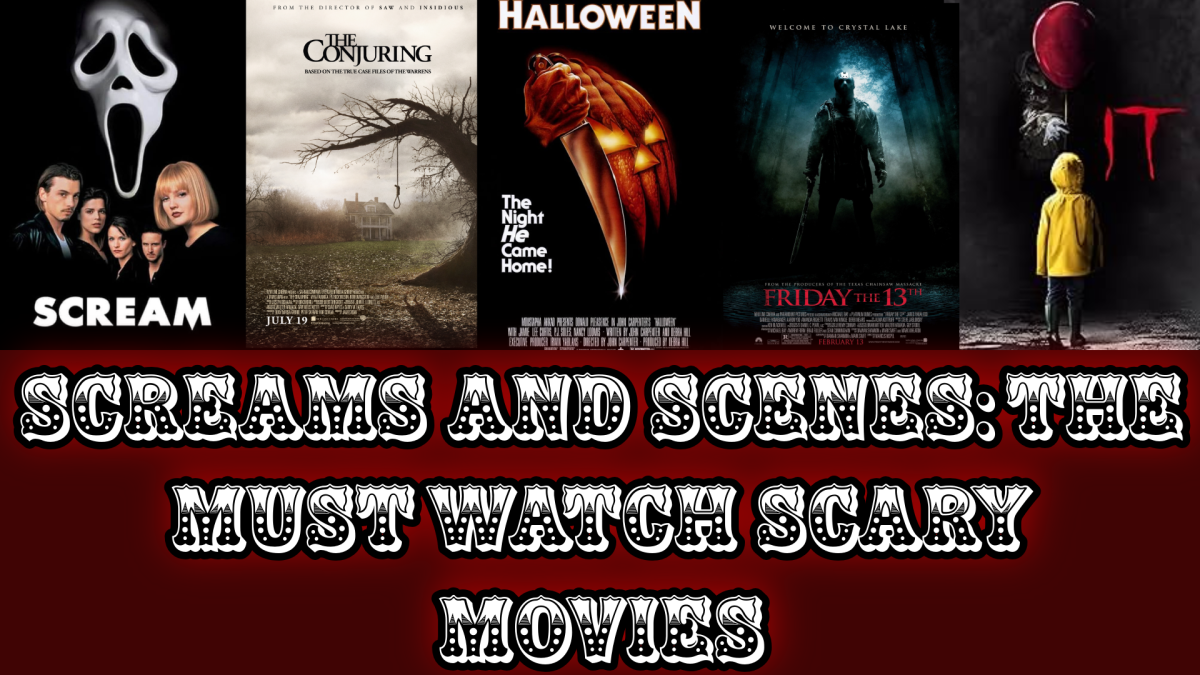 Screams and Scenes: The Must Watch Scary Movies